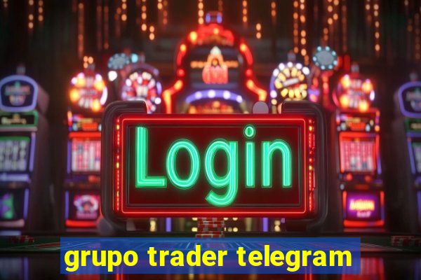 grupo trader telegram